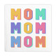 Beverage Napkins - Mom Mom Mom Beverage Napkins - Mom Mom Mom